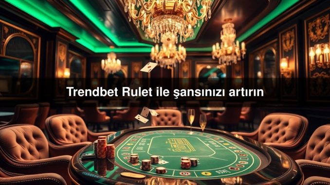 Trendbet Rulet